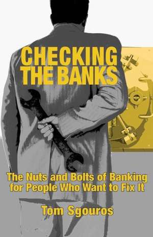 Checking the Banks de Tom Sgouros