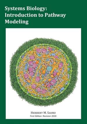 Systems Biology de Herbert M Sauro