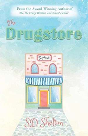 The Drugstore de Sd Shelton