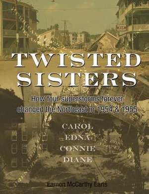 Twisted Sisters de Eamon McCarthy Earls