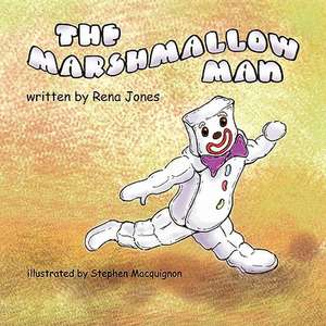 The Marshmallow Man de Rena Jones