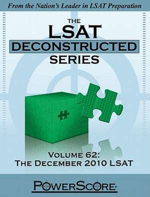 The LSAT Deconstructed, Volume 62: Powerscore Test Preparation de David M. Killoran