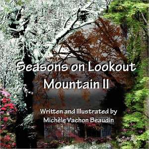 Seasons on Lookout Mountain II de Michele Vachon Beaudin