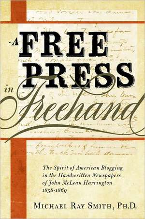 A Free Press in FreeHand de Michael Ray Smith