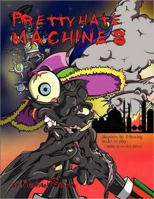 Pretty Hate Machines de Michael Satran