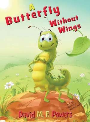 A Butterfly Without Wings de David M. F. Powers
