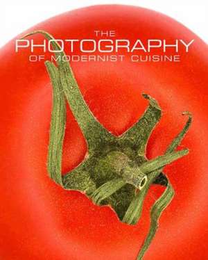 The Photography of Modernist Cuisine de Nathan Myhrvold