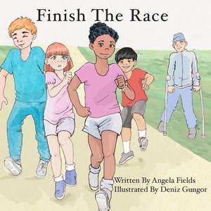 Finish the Race de Angela Fields