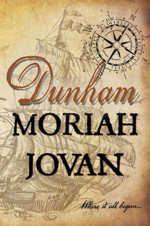 Dunham de Moriah Jovan