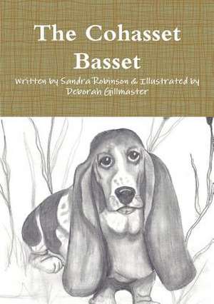 The Cohasset Basset