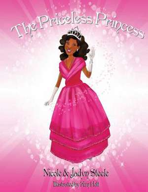 The Priceless Princess de Mrs Nicole Steele