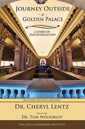 Journey Outside the Golden Palace de Cheryl A. Lentz