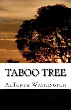 Taboo Tree: Ramsey Tesano II de AlTonya Washington