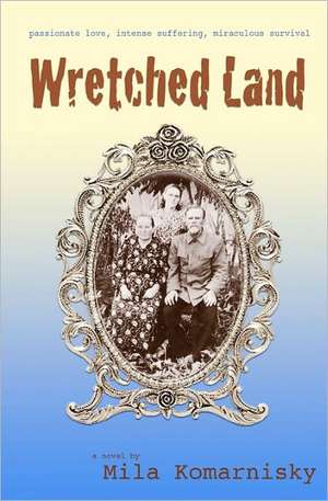 Wretched Land: 2011 Savant Anthology of Poetry de Mila Komarnisky