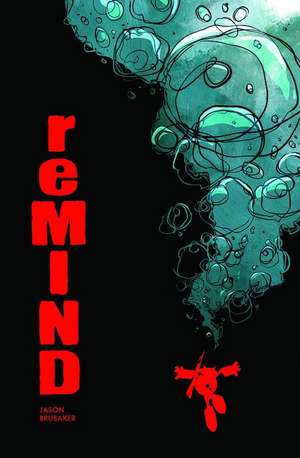 reMIND, Volume 1 de Jason Brubaker