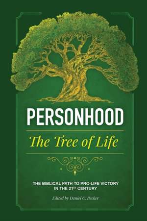 Personhood the Tree of Life de Daniel C. Becker