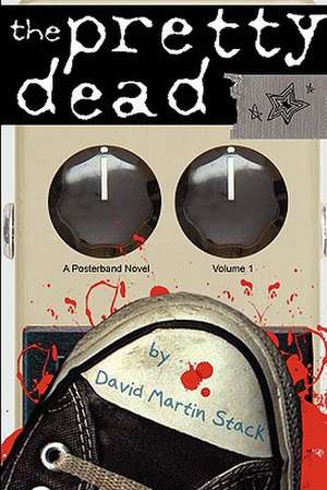 The Pretty Dead de David Martin Stack