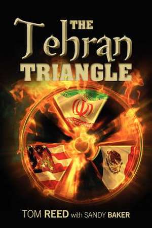 The Tehran Triangle de Tom Reed