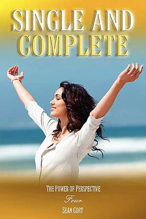 Single and Complete de Sean Cort