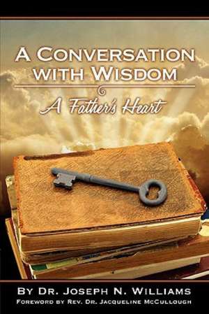 A Conversation with Wisdom de Joseph N. Williams