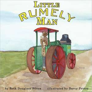 Little Rumely Man de Beth Douglass Silcox