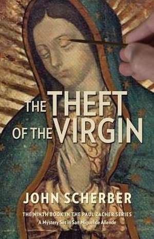 The Theft of the Virgin de John Scherber