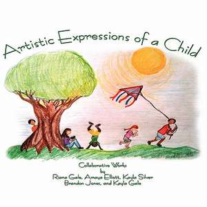 Artistic Expressions of a Child de Myrna Gale