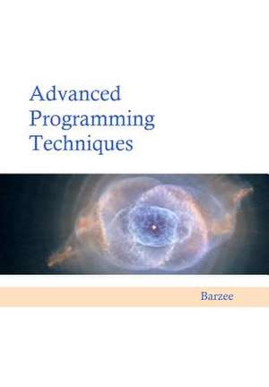 Advanced Programming Techniques de Rex a. Barzee