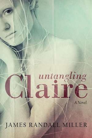 Untangling Claire