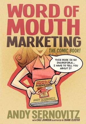 Word of Mouth Marketing de Andy Sernovitz