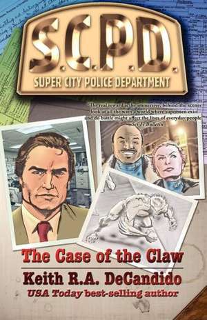 The Case of the Claw de Keith R. A. DeCandido