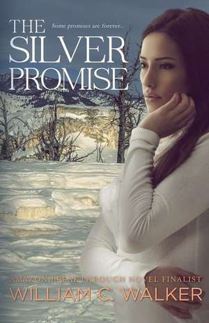 The Silver Promise de MR William C. Walker