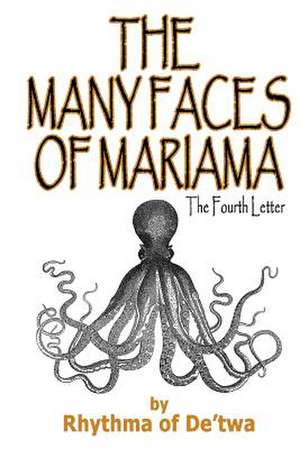 The Many Faces of Mariama de Rhythma Of De'twa