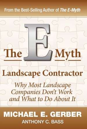 The E-Myth Landscape Contractor de Michael E. Gerber