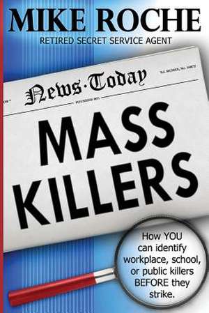 Mass Killers de Mike Roche