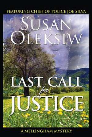 Last Call for Justice de Susan Oleksiw