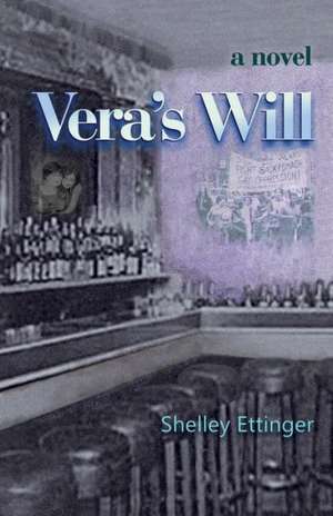 Ettinger, S: Vera's Will
