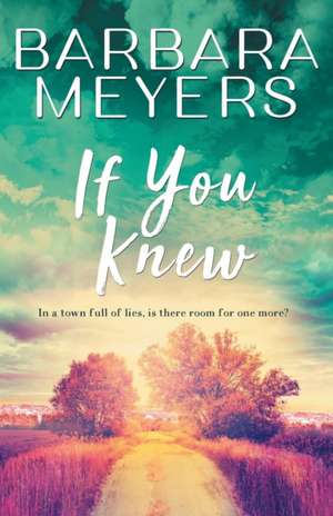 If You Knew de Barbara Meyers