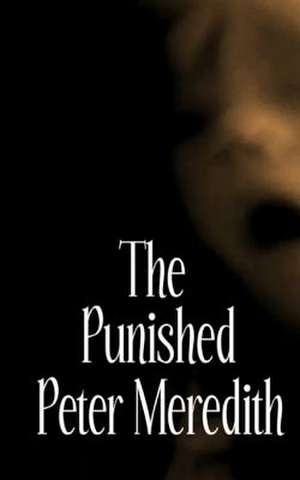 The Punished de Peter L. Meredith