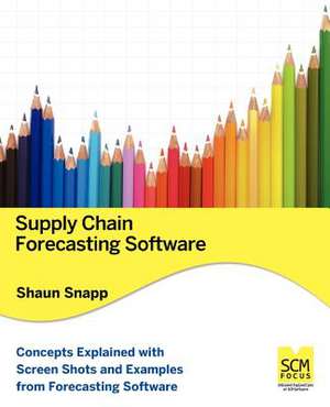 Supply Chain Forecasting Software de Shaun Snapp