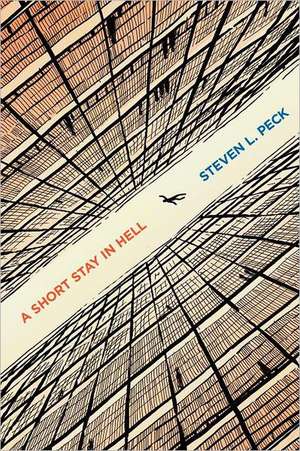 A Short Stay in Hell de Steven L. Peck