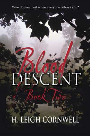 Blood Descent Book Two