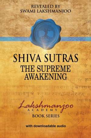 S¿hiva Su¿tras de Swami Lakshmanjoo