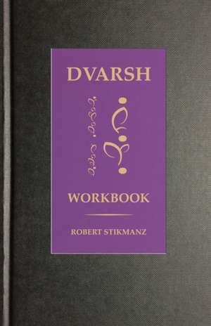 Dvarsh Workbook de Robert Stikmanz