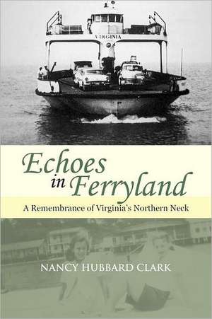 Echoes in Ferryland de Nancy Hubbard Clark