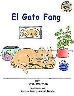 El Gato Fang: Coming Full Circle de Dave Wolfson