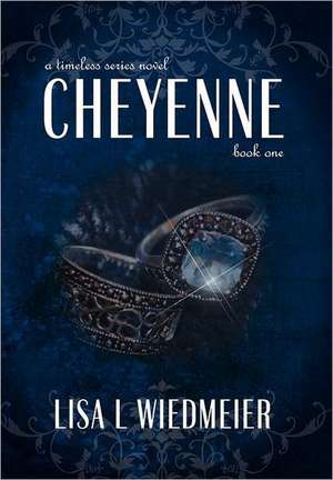 Cheyenne de Lisa L Wiedmeier