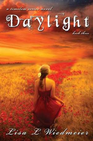 Daylight de Lisa L Wiedmeier