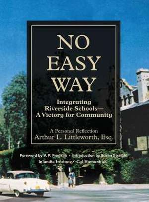 No Easy Way de Arthur L. Littleworth