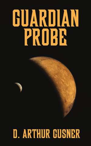 Guardian Probe